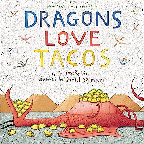 Dragons Love Tacos by Adam Rubin Hardcover