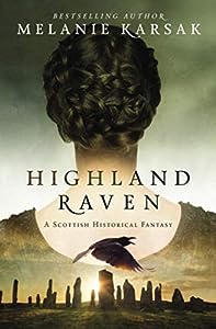 Highland Raven (Celtic Blood #1) by Melanie Karsak Paperback