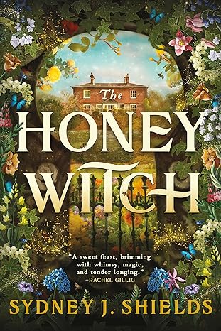 The Honey Witch by Sydney Shields paperback