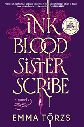 Ink Blood Sister Scribe by Emma Torzs Harcover