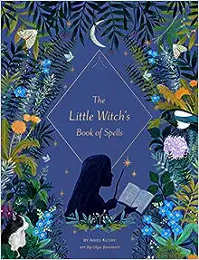 The Little Witch's Book of Spells by Ariel Kusby Hardcover