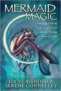 Mermaid Magic by Lucy Cavendish and Serene Conneeley Paperback