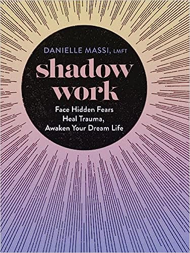 Shadow Work by Danielle Massi Hardcover