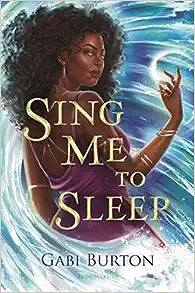 Sing Me to Sleep by Gabi Burton Hardcover