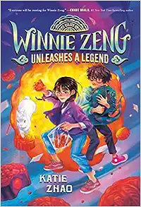 Winnie Zeng Unleashes a Legend by Katie Zhao Paperback