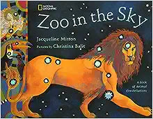 Zoo in the Sky: A Book of Animal Constellations by Jacqueline Mitton Paperback